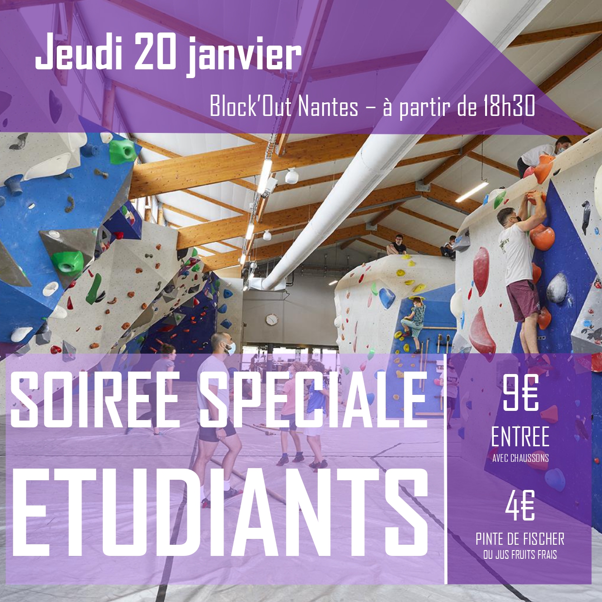 SOIREE ETUDIANTS JEUDI 20 JANVIER ! - Block'Out Nantes